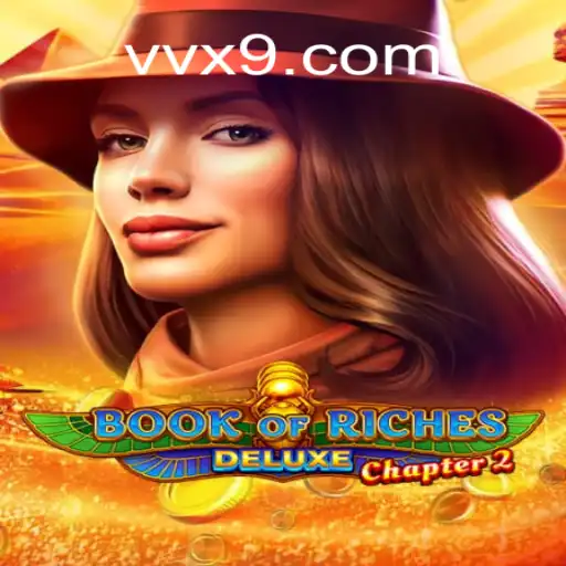 Discover the Excitement of Book of Riches Deluxe Chapter 2: An In-Depth Look