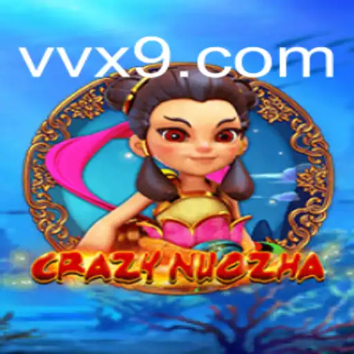 Exploring CrazyNuoZha: An In-Depth Look at VX9.game Oficial Slots Brasil #1
